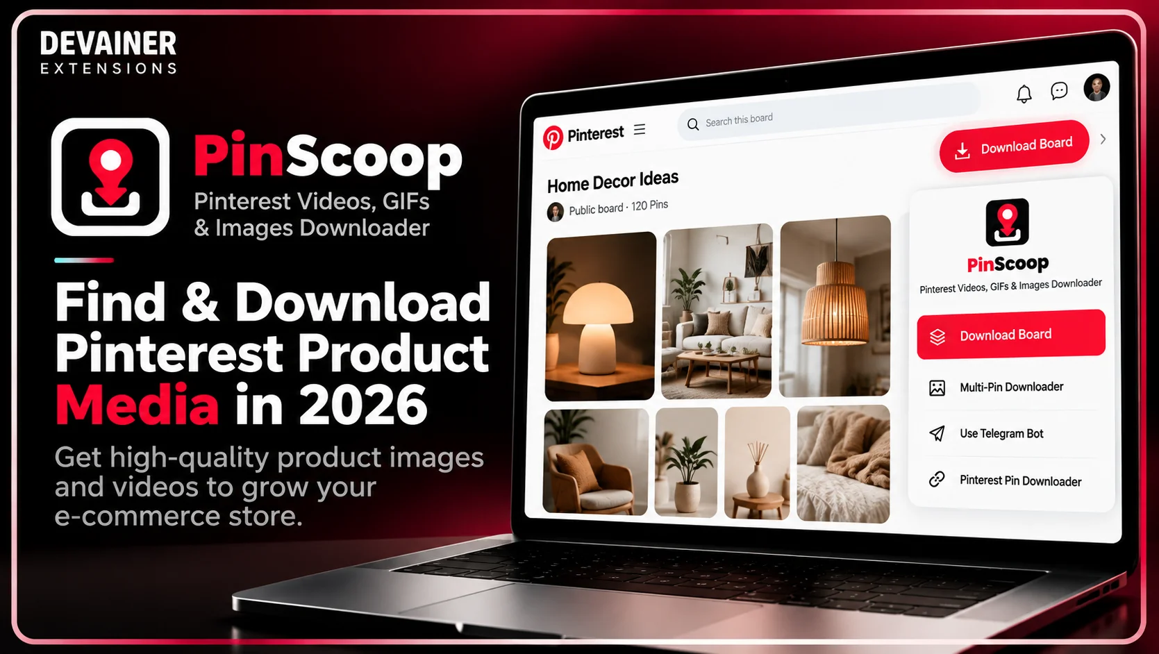 PinScoop Pinterest product sourcing guide for 2026 showing a home decor inspiration board, product images, and bulk Pinterest downloads for e-commerce stores.