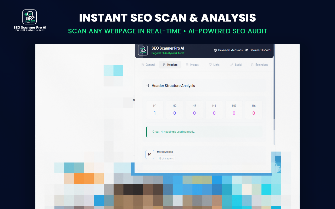 A mockup of the SEO Scanner Pro AI extension popup displaying the Headers tab with a Header Structure Analysis layout. It shows one H1 tag with 13 characters, zero H2-H6 tags, and a success message stating Great! H1 heading is used correctly, set against a blurred website preview background with a dark blue top banner.